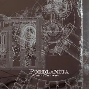 Jóhann Jóhannsson - Fordlândia (Japanese Edition) (2008)