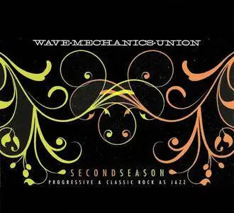 Wave Mechanics Union - Second Season (2008)