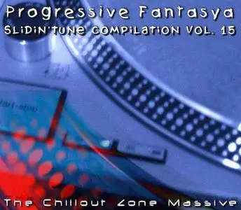 The Chillout Zone Massive - Progressive Fantasya (6 Hours Longform Mix) (2003)