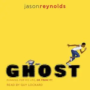 «Ghost» by Jason Reynolds