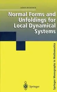 Normal Forms and Unfoldings for Local Dynamical Systems (Repost)