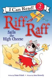 Riff Raff Sails the High Cheese