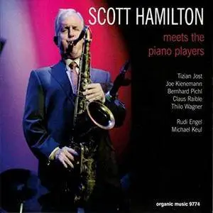 Scott Hamilton - Meets The Piano Players (2017)