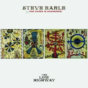 Steve Earle - The Low Highway (2013)