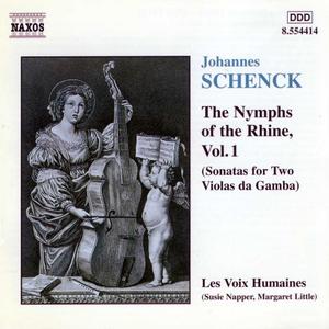 Les Voix Humaines - Johannes Schenck: The Nymphs of the Rhine, Vol. 1 (2000)