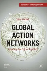 Global Action Networks: Creating Our Future Together (Repost)