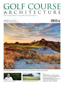 Golf Course Architecture - Issue 32 - April 2013