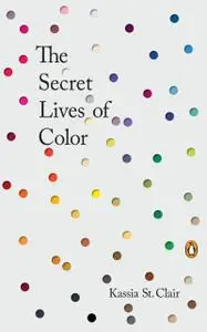 The Secret Lives of Color