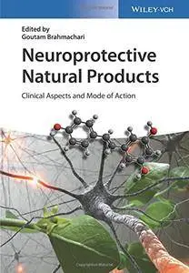 Neuroprotective Natural Products: Clinical Aspects and Mode of Action