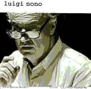 Luigi Nono 1: Fragmente-Stille
