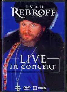Ivan Rebroff - Live in concert  (2002)
