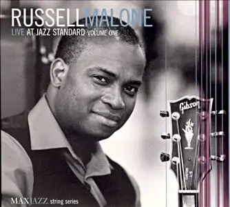 Russell Malone - Live At Jazz Standards Vol. 01 & Vol. 02 (2006/2007)