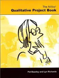 The Nvivo Qualitative Project Book (Repost)