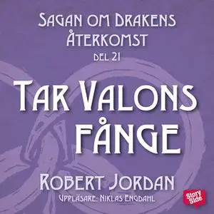 «Tar Valons Fånge» by Robert Jordan