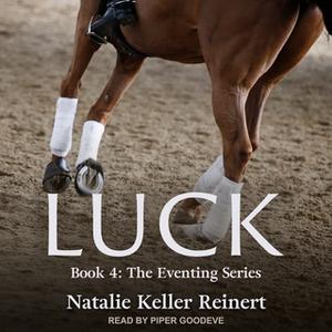 «Luck» by Natalie Keller Reinert