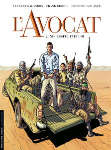 L'Avocat - Tome 2 - Nécessité Fait Loi