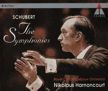 Nikolaus Harnoncourt, Royal Concertgebouw Orchestra - Franz Schubert: The Symphonies (1993)
