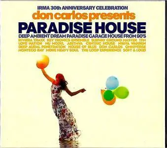 VA - Don Carlos Presents Paradise House Irma 30th Anniversary Celebration (2018)