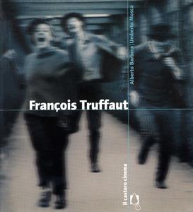 Francois Truffaut - Alberto Barbera & Umberto Mosca
