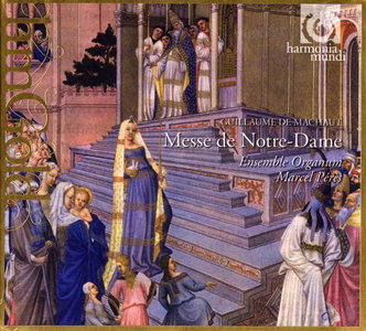 Machaut - Messe de Notre Dame - Ensemble Organum - HM Gold 