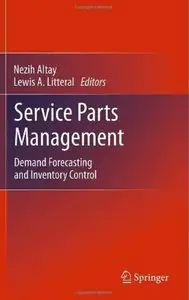 Service Parts Management: Demand Forecasting and Inventory Control [Repost]