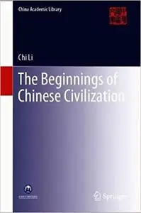 The Beginnings of Chinese Civilization