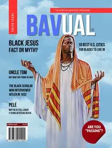 BAVUAL The African Heritage Magazine - Spring 2024