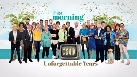 This Morning - 30 Unforgettable Years (2018)