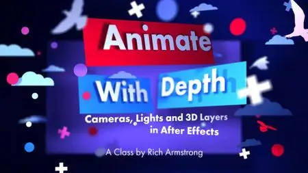 Animate with Depth: Cameras, Lights and 3D Layers in After Effects