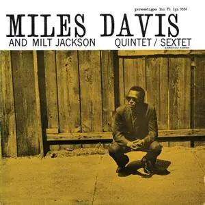 Miles Davis and Milt Jackson - Quintet / Sextet (1956/2016) [Official Digital Download 24bit/192kHz]