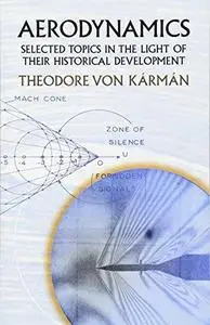 Aerodynamics: Selected Topics in the Light of Their Historical Development (Repost)