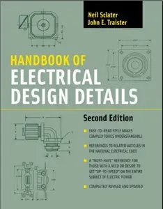 Neil Sclater, John E. Traister, "Handbook of Electrical Design Details, 2 Ed" (repost)