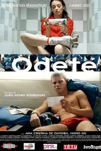 Odete / Two Drifters (2005)