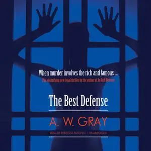 «The Best Defense» by A.W. Gray