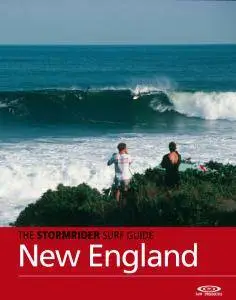The Stormrider Surf Guide - New England 2016