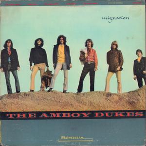 The Amboy Dukes - Migration (1969) [Vinyl Rip 16/44 & mp3-320 + DVD] Re-up