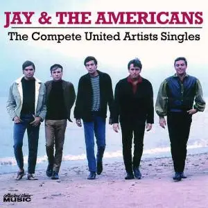 Jay & The Americans - The Complete United Artists Singles (2009)