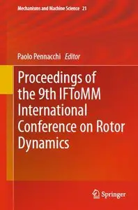 Proceedings of the 9th IFToMM International Conference on Rotor Dynamics [Repost]