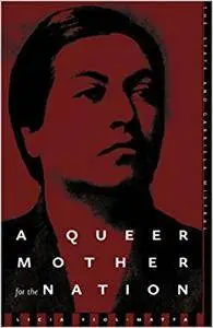 Queer Mother For The Nation: The State And Gabriela Mistral
