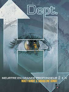 Dept. H - Tome 3/4 - Meurtre en grande profondeur (2018)
