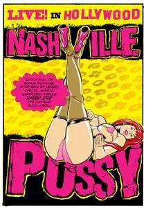 Nashville Pussy - Live In Hollywood (2008) **[RE-UP]**