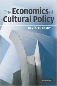 The Economics of Cultural Policy