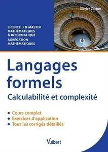 Olivier Carton, "Langages formels - Calculabilité et complexité - Licence 3 & Master - Agrégation"