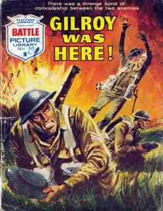 Battle Picture Library 0317 - Gilroy Was Here! [1967] (Mr Tweedy