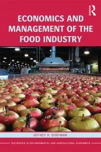 Economics and Management of the Food Industry [Repost]