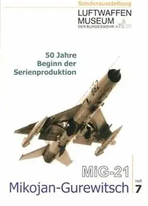 MiG-21 Mikojan-Gurewitsch (repost)