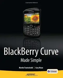 BlackBerry Curve Made Simple: For the BlackBerry Curve 8500 Series (Repost)