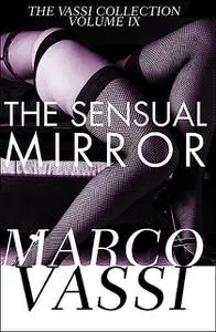 «The Sensual Mirror» by Marco Vassi