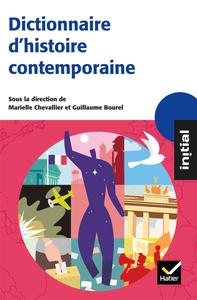 Collectif, "Dictionnaire d'histoire contemporaine"