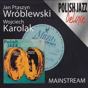 Jan Ptaszyn Wróblewski & Wojciech Karolak - Mainstream (1973)